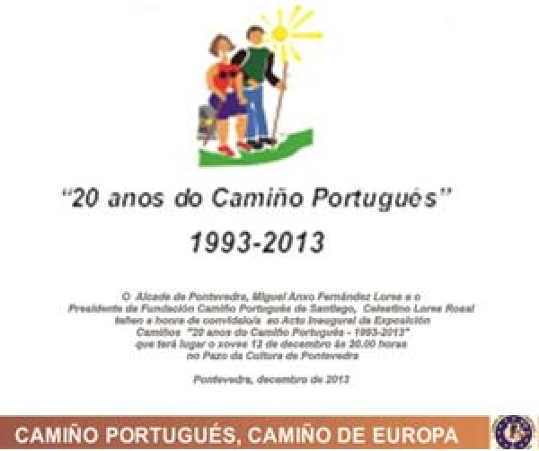 20 anos do Camino Portugues 1993  2013