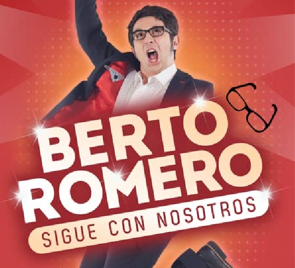 Berto Romero sigue con nosotros
