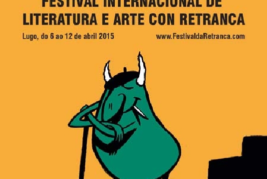 Festival Internacional de Literatura y Arte con Retranca 2015 de Lugo