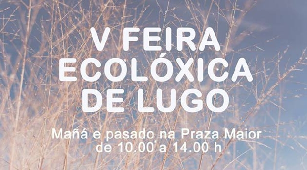 V Feria EcolOgica 2015 de Lugo