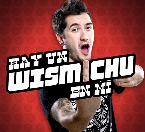 Youplanet presenta Hay un Wismichu en mi