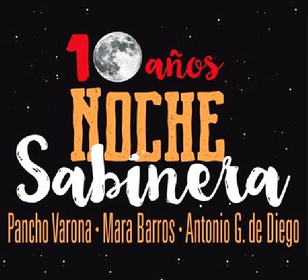 Noche Sabinera 2006 2016 en Lugo
