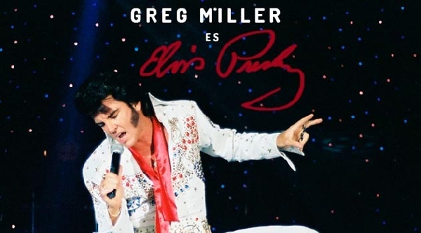 Elvis Vive con Greg Miller