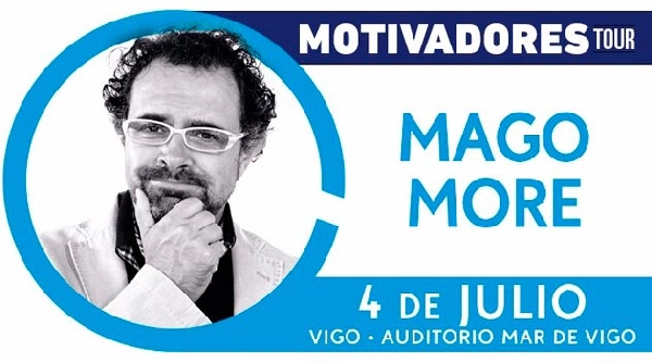 Mago More presenta en Vigo  Motivadores Tour