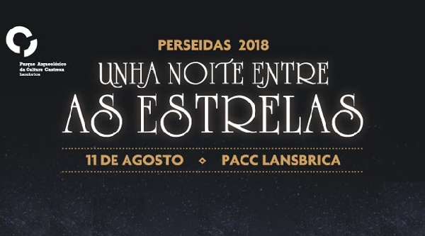 Noite das Perseidas 2018 no Parque Arqueoloxico da Cultura Castrexa