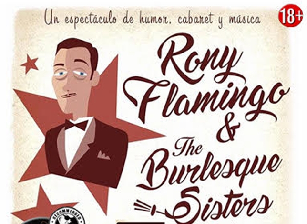 Rony Flamingo & The Burlesque Sisters E