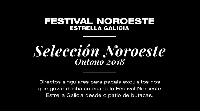 Festival Noroeste Estrella Galicia 2018  Ciclo de conciertos Seleccion Noroeste