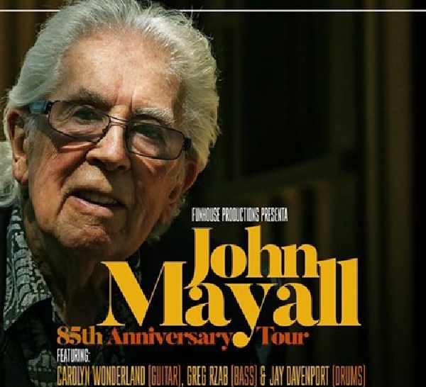 John Mayall 85th Aniversary Tour