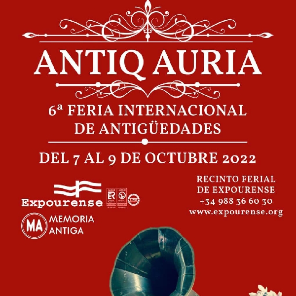 ANTIQ AURIA, VI Feria de Antigüedades Ourense