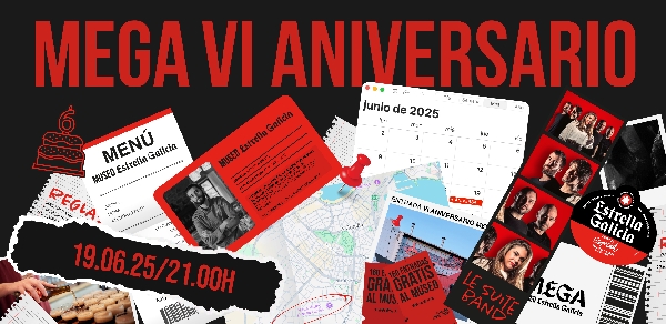 MEGA - VI aniversario