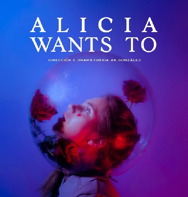 bengala-teatro-fisico-presenta-alicia-wants-to-en-el-auditorio-da-xuve