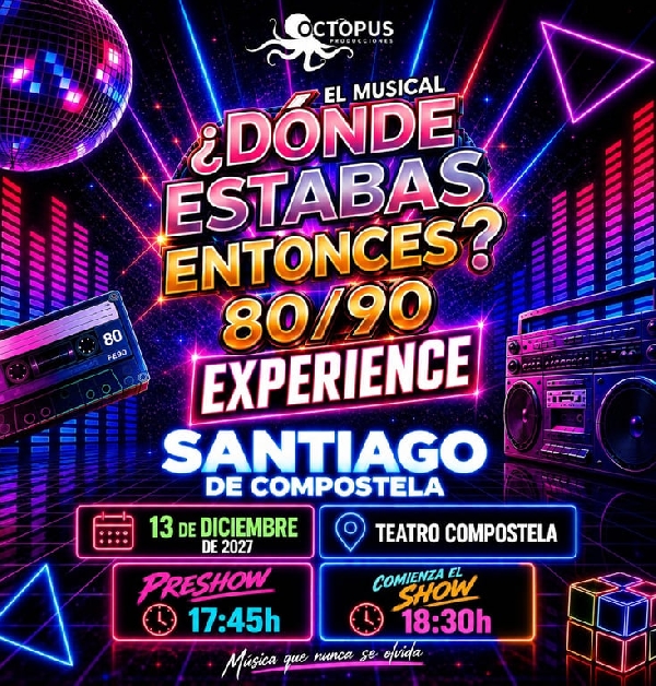 donde-estabas-entonces-80-90-experience-santiago