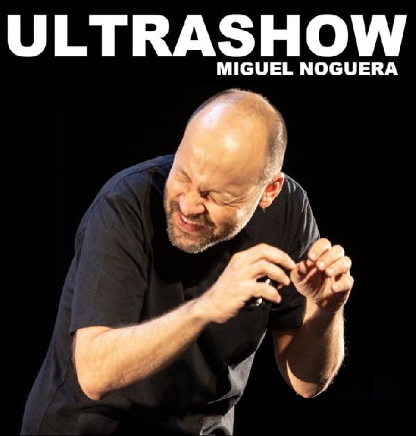 miguel-noguera-ultrashow-redondela