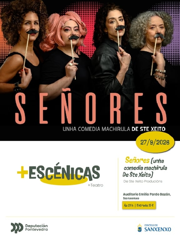 senores-unha-comedia-machirula-llega-al-auditorio-pazo-emilia-pardo-ba